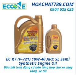 EC KY (P-721) 10W-40 API: SL Semi Synthetic Engine Oil Dầu bôi trơn động cơ bán tổng hợp cho xe chạy